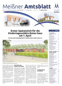 Meißner Amtsblatt Amtliche Mitteilungen der Stadt Meißen | Jahrgang 22 | Nr. 3 | 21. MärzErster Spatenstich für die