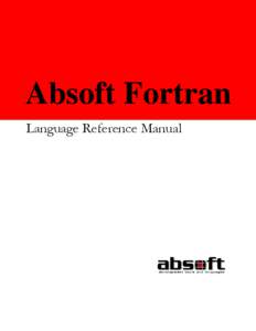 i  Absoft Fortran Language Reference Manual  Absoft Fortran