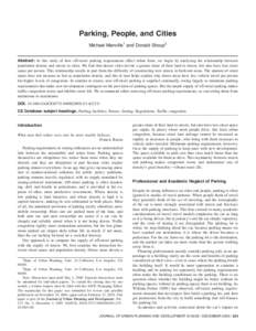 Parking, People, and Cities Michael Manville1 and Donald Shoup2 Abstract: In this study of how off-street parking requirements affect urban form, we begin by analyzing the relationship between population density and stre