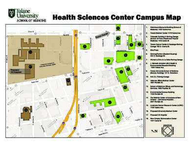 Tulane Medical Center / Tulane University School of Medicine / Canal / Poydras / New Orleans / Tulane University School of Public Health and Tropical Medicine / Effect of Hurricane Katrina on Tulane University / Louisiana / Tulane University / Hospital Corporation of America