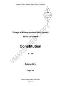 Vintage & Military Amateur Radio Society Constitution  Vintage & Military Amateur Radio Society Policy Document  Constitution