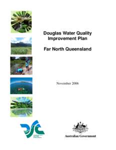 Douglas Water Quality Improvement Plan Far North Queensland November 2006