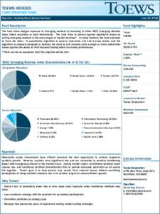 TOEWS HEDGED CORE FRONTIER FUND Objective: Avoiding Stock Market Declines* June 30, 2016