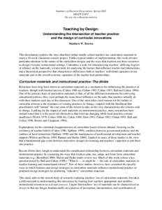 Summary of Doctoral Dissertation, Spring 2002 DRAFT COPY Do not cite without permission Teaching by Design: Understanding the intersection of teacher practice