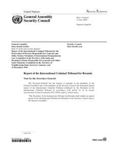 Law / International criminal law / International law / Genocide / Erik Møse / International Criminal Tribunal for the former Yugoslavia / United Nations Security Council Resolution 955 / Criminal law / Arusha / International Criminal Tribunal for Rwanda