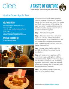 A TASTE OF CULTURE  Try a recipe from this year’s contest Upside Down Apple Tart