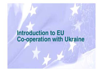UkraineEuropean Union relations / Georgia (country)European Union relations / Eastern Europe / Foreign relations of the European Union / European Neighbourhood Policy / European Union Association Agreement / Ukraine / Deep and Comprehensive Free Trade Area / Eastern Partnership / Technical Aid to the Commonwealth of Independent States / ENPI ItalyTunisia CBC Programme / RussiaEuropean Union relations