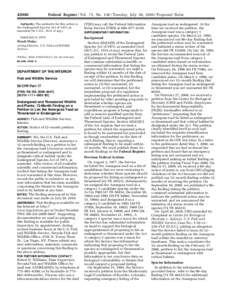 [removed]Federal Register / Vol. 75, No[removed]Tuesday, July 20, [removed]Proposed Rules Authority: The authority for this action is the Endangered Species Act of 1973, as