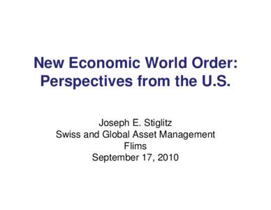 New Economic World Order: Perspectives from the U.S.