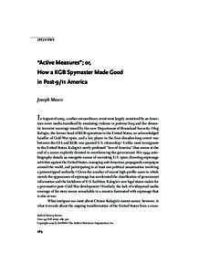 (RE)VIEWS  “Active Measures”; or, How a KGB Spymaster Made Good in Post-9/11 America Joseph Masco