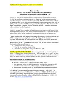 National Center for Complementary and Alternative Medicine / Physician / Research on meditation / Chiropractic / Herbalism / Health care provider / Office of Cancer Complementary and Alternative Medicine / Complementary and Alternative Medicine (CAM) Program at Georgetown University / Alternative medicine / Medicine / Health