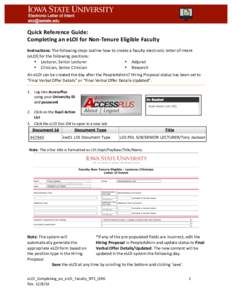 Quick	
  Reference	
  Guide:	
  	
   Completing	
  an	
  eLOI	
  for	
  Non-­‐Tenure	
  Eligible	
  Faculty	
   Instructions:	
  The	
  following	
  steps	
  outline	
  how	
  to	
  create	
  a	
  