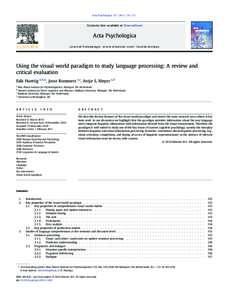 Using the visual world paradigm to study language processing: A review and critical evaluation