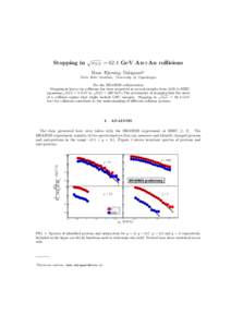 Stopping in  √ sN N = 62.4 GeV Au+Au collisions Hans Hjersing Dalsgaard∗