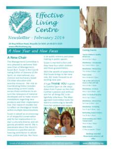 Newsletter - FebruaryKing William Road, Wayville SA 5034 phwww.effectiveliving.org A New Year and New Faces A New Chair