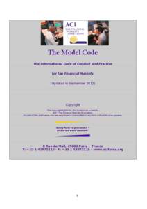 The Model Code The International Code of Conduct and Practice for the Financial Markets (Updated in September[removed]Copyright
