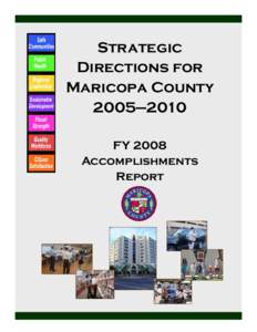 Phoenix /  Arizona / Sheriffs in the United States / Maricopa / Gila River Indian Community / Salt River Pima-Maricopa Indian Community / Geography of Arizona / Arizona / Maricopa County /  Arizona