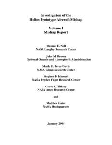 Investigation of the Helios Prototype Aircraft Mishap Volume I Mishap Report  Thomas E. Noll