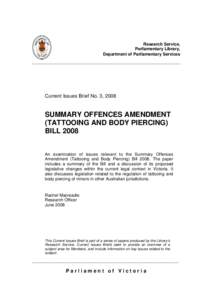 Summary Offences Amendment (Tattooing and Body Piercing) Bill 2008