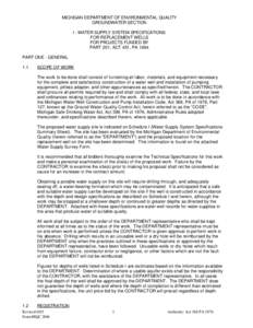 MICHIGAN DEPARTMENT OF ENVIRONMENTAL QUALITY GROUNDWATER SECTION I - WATER SUPPLY SYSTEM SPECIFICATIONS FOR REPLACEMENT WELLS FOR PROJECTS FUNDED BY PART 201, ACT 451, PA 1994