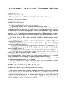 LICENSING AND REGULATION OF CONTINUING CARE RETIREMENT COMMUNITIES  SECTION[removed]Short title. This chapter may be cited as the 