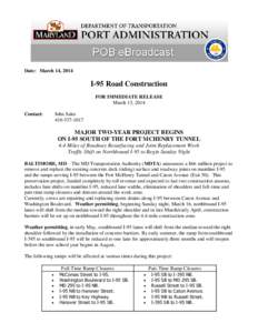 Date: March 14, 2014  I-95 Road Construction FOR IMMEDIATE RELEASE March 13, 2014 Contact: