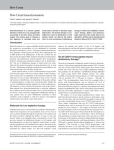 How I treat  How I treat hemochromatosis Paul C. Adams1 and James C. Barton2 1University Hospital, University of Western Ontario, London, ON; and 2Southern Iron Disorders Center, Birmingham, AL and Department of Medicine