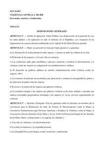 LEYVIOLENCIA CONTRA LA MUJER Prevención, sanción y erradicación. TITULO I DISPOSICIONES GENERALES