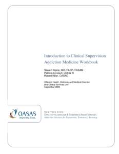 Addiction Medicine Workbook: Introduction to Clinical Supervision