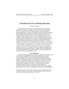 Journal of Technology Education  Vol. 8 No. 2, Spring 1997 Curriculum Focus for Technology Education Robert C. Wicklein