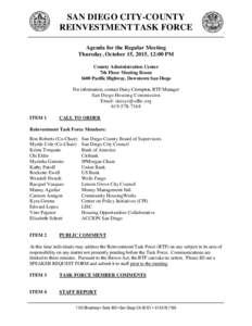 SAN DIEGO CITY-COUNTY REINVESTMENT TASK FORCE Agenda for the Regular Meeting Thursday, October 15, 2015, 12:00 PM County Administration Center 7th Floor Meeting Room