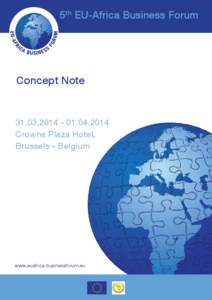 5th EU-Africa Business Forum  Concept Note[removed][removed]Crowne Plaza Hotel,