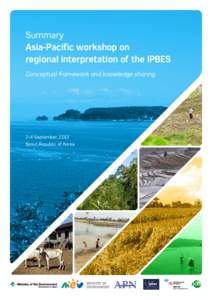 Summary Asia-Pacific workshop on regional interpretation of the IPBES Conceptual framework and knowledge sharing  2–4 September, 2013