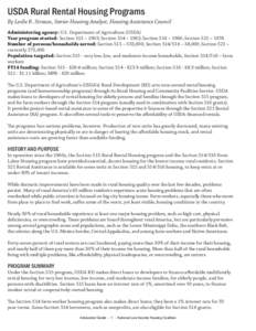 USDA Rural Rental Housing Programs By Leslie R. Strauss, Senior Housing Analyst, Housing Assistance Council Administering agency: U.S. Department of Agriculture (USDA) Year program started: Section 515 – 1963; Section 