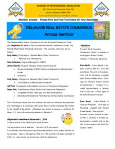 DIVISION OF PROFESSIONAL REGULATION 861 Silver Lake Boulevard, Suite 203 Dover, Delaware[removed]www.dpr.delaware.gov/boards/realestate  Attention Brokers: Please Print and Post This Notice for Your Associates