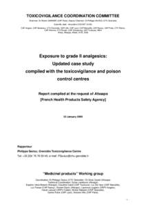 TOXICOVIGILANCE COORDINATION COMMITTEE Chairman: Dr Robert GARNIER (CAP Paris); Deputy Chairman: Dr Philippe SAVIUC (CTV Grenoble) Scientific desk : Amandine COCHET (InVS) CAP Angers, CAP Bordeaux, CTV Grenoble, CAP Lill