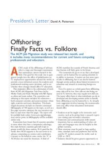 President’s Letter  David A. Patterson Offshoring: Finally Facts vs. Folklore