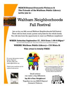 REACH Beyond Domestic Violence & The Friends of the Waltham Public Library invite you to: Waltham Neighborhoods Fall Festival