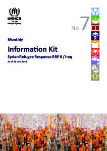 No Monthly Information Kit  Syrian Refugee Response RRP 6 / Iraq