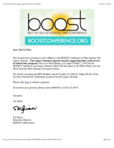 Just Announced-The Legacy High School Summit at BOOST[removed]:43 PM Hello BOOSTERS, We are pleased to announce a new addition to the BOOST Conference in Palm Springs-The