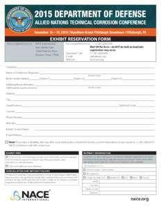 2015 DEPARTMENT OF DEFENSE ALLIED NATIONS TECHNICAL CORROSION CONFERENCE November 15 – 19, 2015 | Wyndham Grand Pittsburgh Downtown | Pittsburgh, PA  EXHIBIT RESERVATION FORM