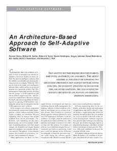 S E L F - A D A P T I V E  S O F T W A R E An Architecture-Based Approach to Self-Adaptive