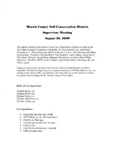 lllorris County Soil Conservation Disti•ict Supervisor Meeting August[removed]The regular meeting of the Morris County Soil Conservation District was held on the above date at Rugers Cooperative Extension, 550 West Ha