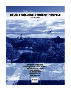 BELOIT COLLEGE STUDENT PROFILEOFFICE OF ADMISSIONS 700 College Street • Beloit, WIBELOIT)