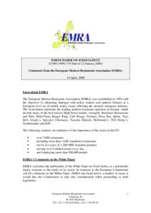 WHITE PAPER ON FOOD SAFETY (COM[removed]final of 12 January[removed]Comments from the European Modern Restaurant Association (EMRA) 14 April, 2000  Facts about EMRA