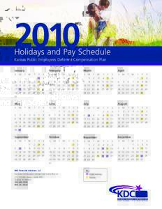 2010  Holidays and Pay Schedule Kansas Public Employees Deferred Compensation Plan January S