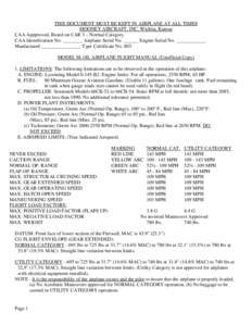 THIS DOCUMENT MUST BE KEPT IN AIRPLANE AT ALL TIMES MOONEY AIRCRAFT, INC. Wichita, Kansas CAA Appproved, Based on CAR 3 – Normal Category CAA Identification No. ________ Airplane Serial No. ______ Engine Serial No. ___