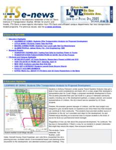 Emerging technologies / Technology / Energy / Transportation in California / University of California /  Davis / Hydrogen vehicle / California Fuel Cell Partnership / Unitrans / Fuel cell vehicle / Hydrogen economy / California / Hydrogen technologies