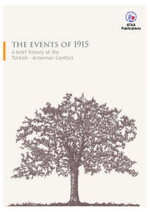 ATAA Publications the events of 1915 A brief history of the Turkish - Armenian Conflict