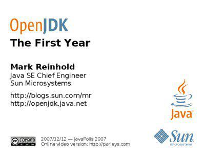The First Year Mark Reinhold Java SE Chief Engineer